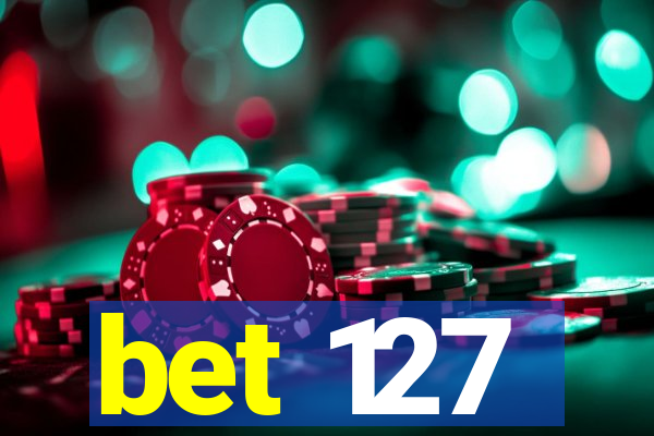 bet 127