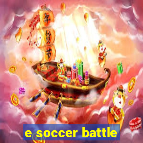 e soccer battle