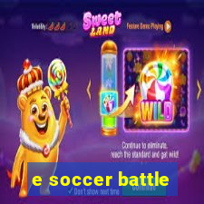 e soccer battle