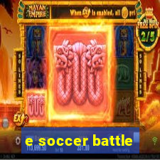 e soccer battle