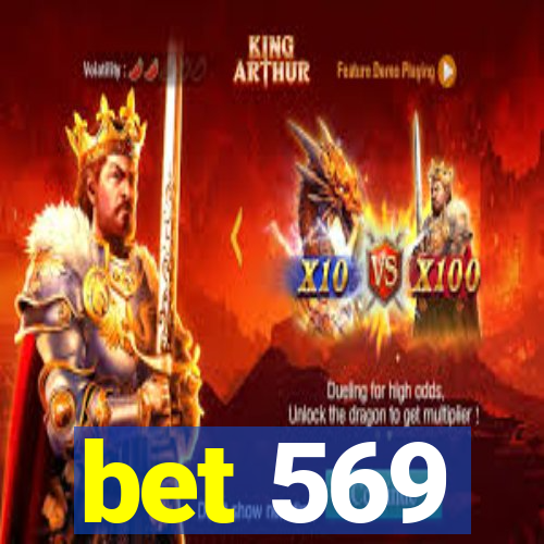 bet 569