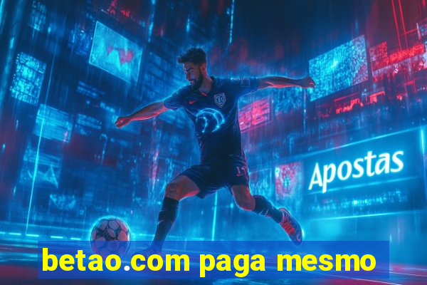 betao.com paga mesmo