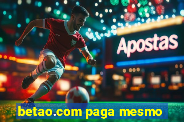 betao.com paga mesmo