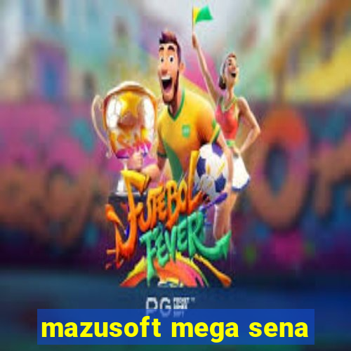 mazusoft mega sena