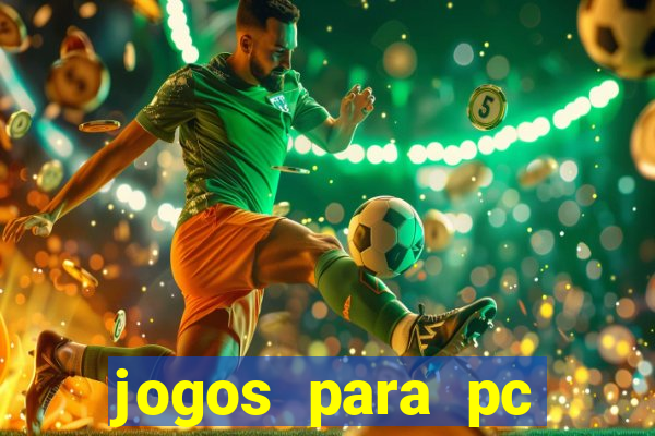 jogos para pc download gratis completo offline