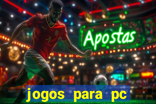 jogos para pc download gratis completo offline