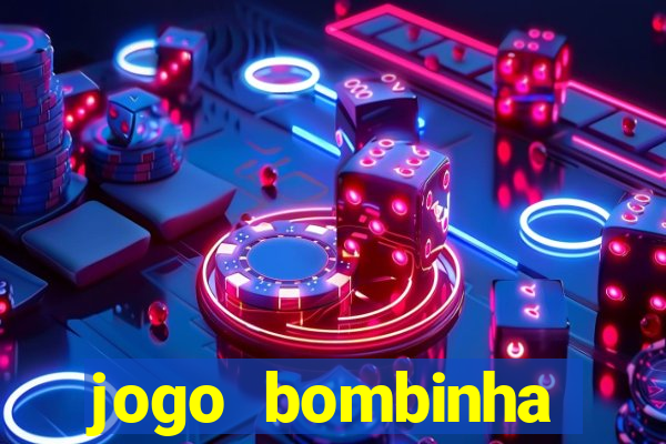 jogo bombinha ganhar dinheiro