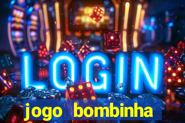 jogo bombinha ganhar dinheiro