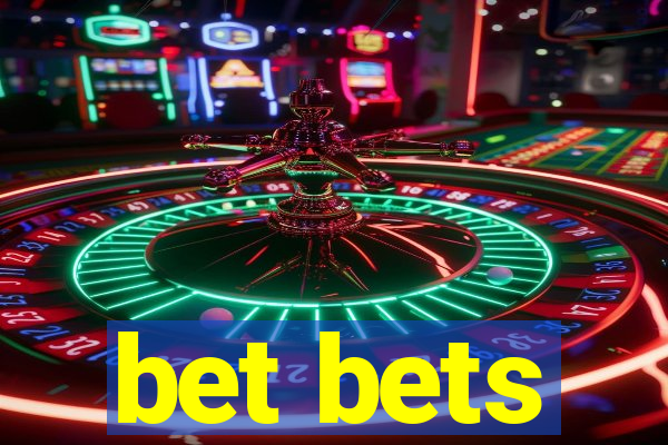 bet bets