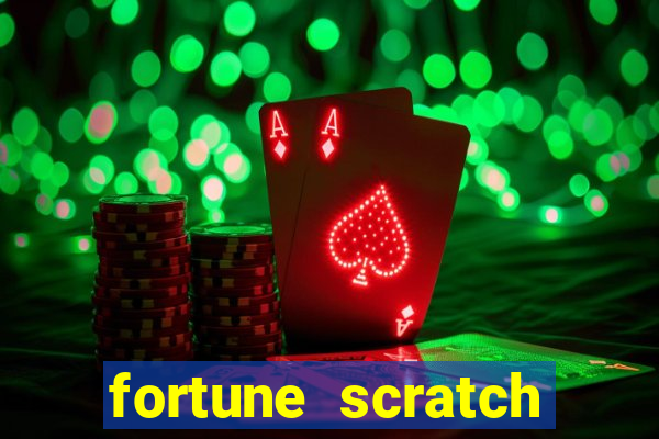 fortune scratch life paga mesmo