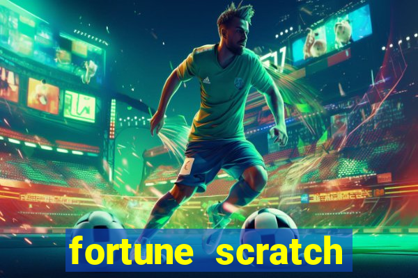 fortune scratch life paga mesmo