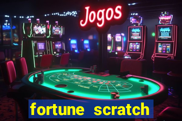 fortune scratch life paga mesmo