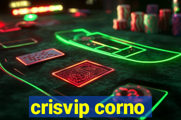 crisvip corno