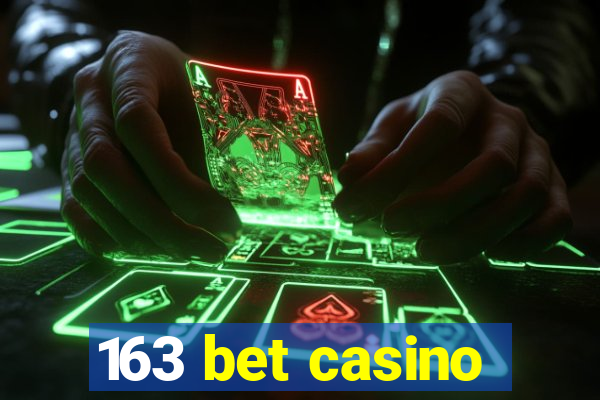 163 bet casino