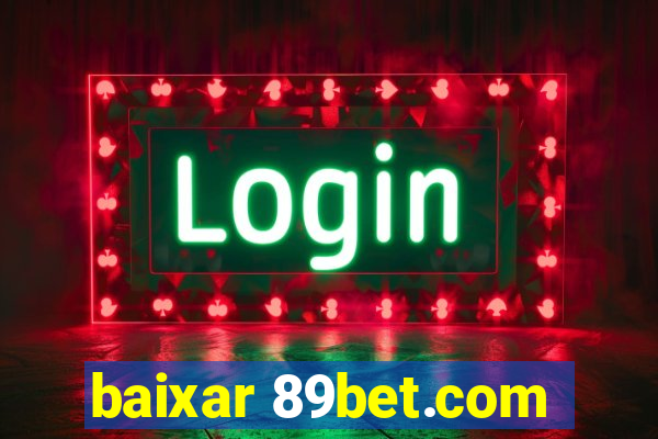 baixar 89bet.com