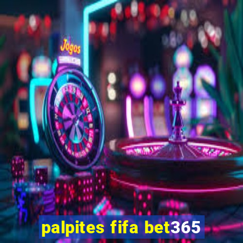 palpites fifa bet365