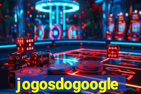 jogosdogoogle