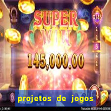 projetos de jogos internos escolares