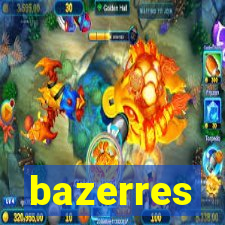 bazerres