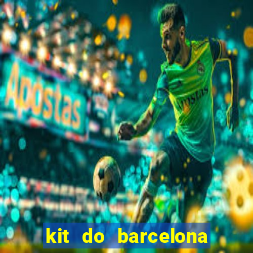 kit do barcelona dls 19