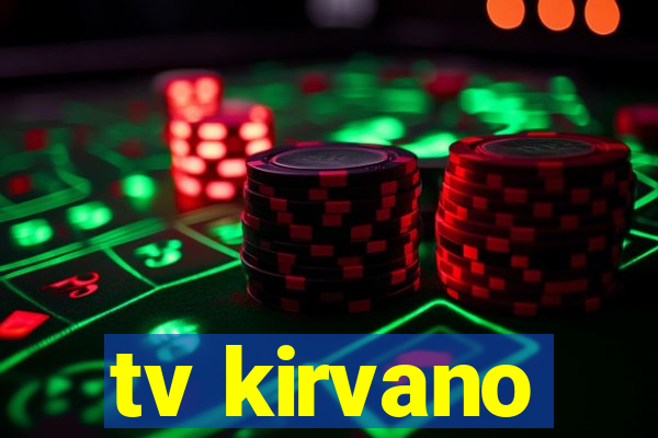 tv kirvano