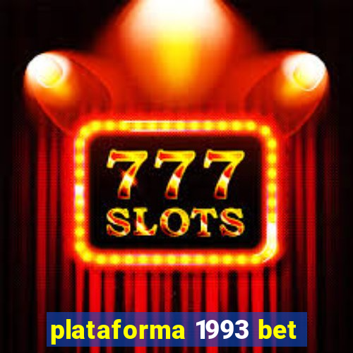 plataforma 1993 bet