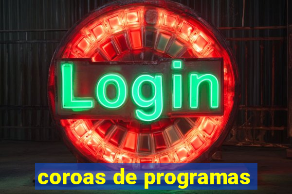 coroas de programas