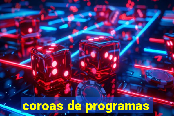 coroas de programas