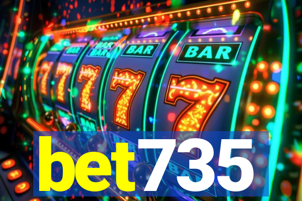 bet735