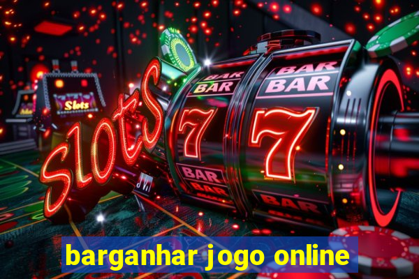 barganhar jogo online