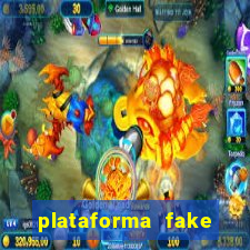 plataforma fake para jogar