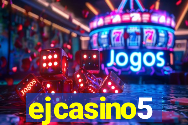 ejcasino5