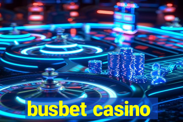 busbet casino