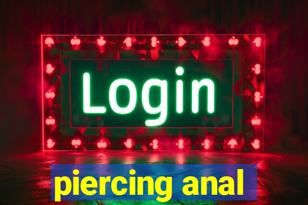 piercing anal