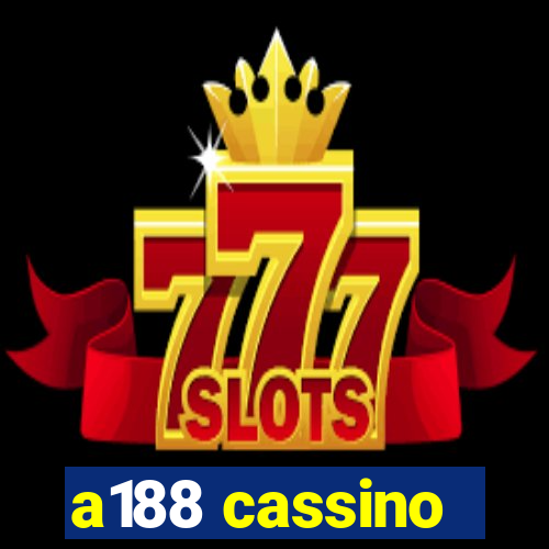 a188 cassino