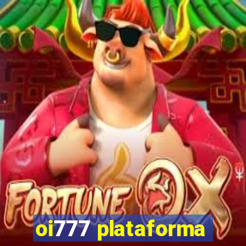 oi777 plataforma