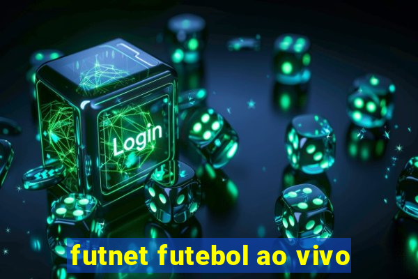 futnet futebol ao vivo