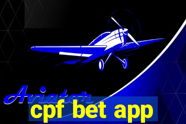 cpf bet app