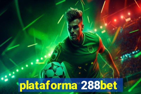 plataforma 288bet