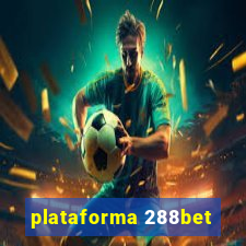 plataforma 288bet