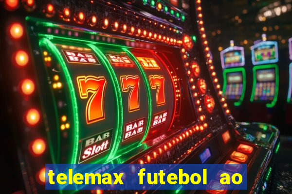 telemax futebol ao vivo gratis