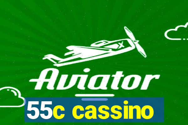 55c cassino