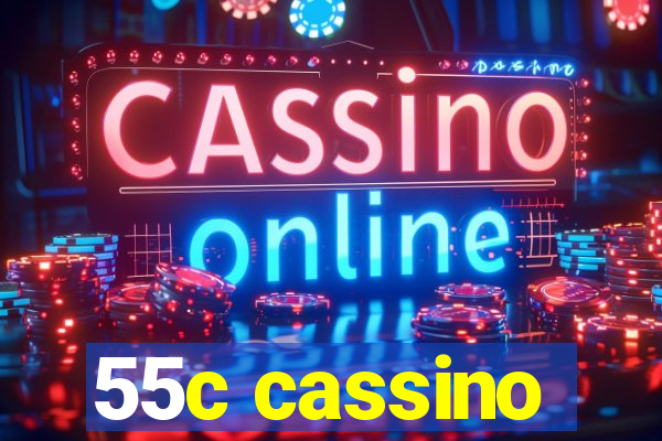 55c cassino