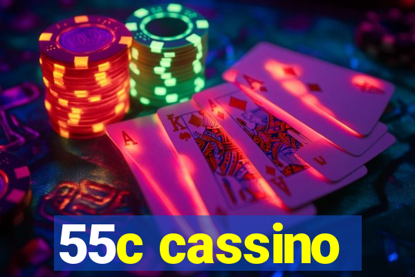 55c cassino