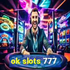 ok slots 777