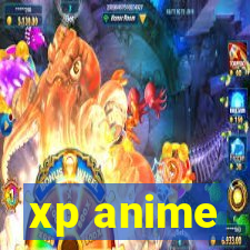 xp anime