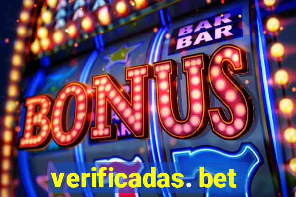 verificadas. bet