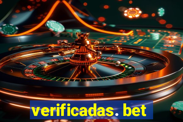 verificadas. bet