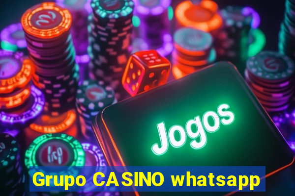 Grupo CASINO whatsapp