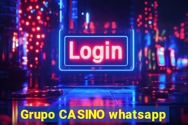 Grupo CASINO whatsapp